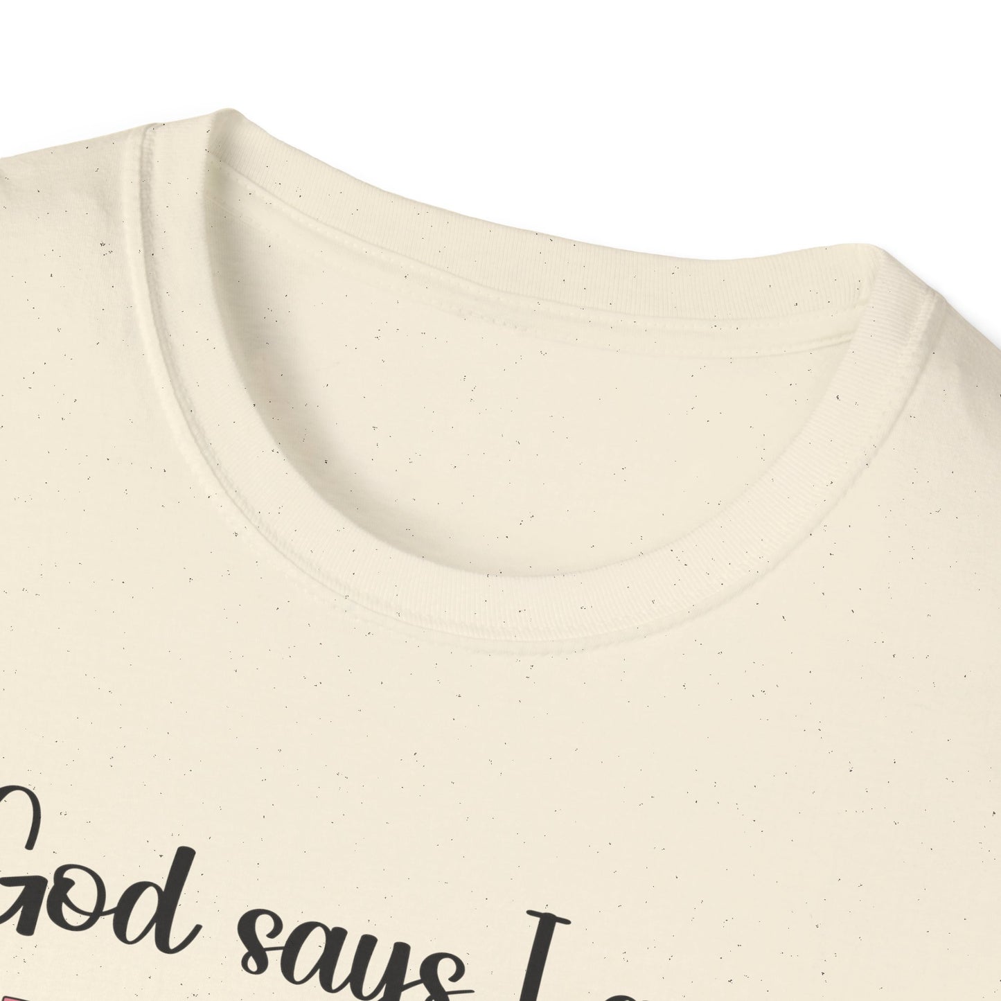 Empowering Affirmation T-Shirt, Inspirational Tee, God Says I Am, Motivational Presence, Self-Love Gift, Unisex Apparel