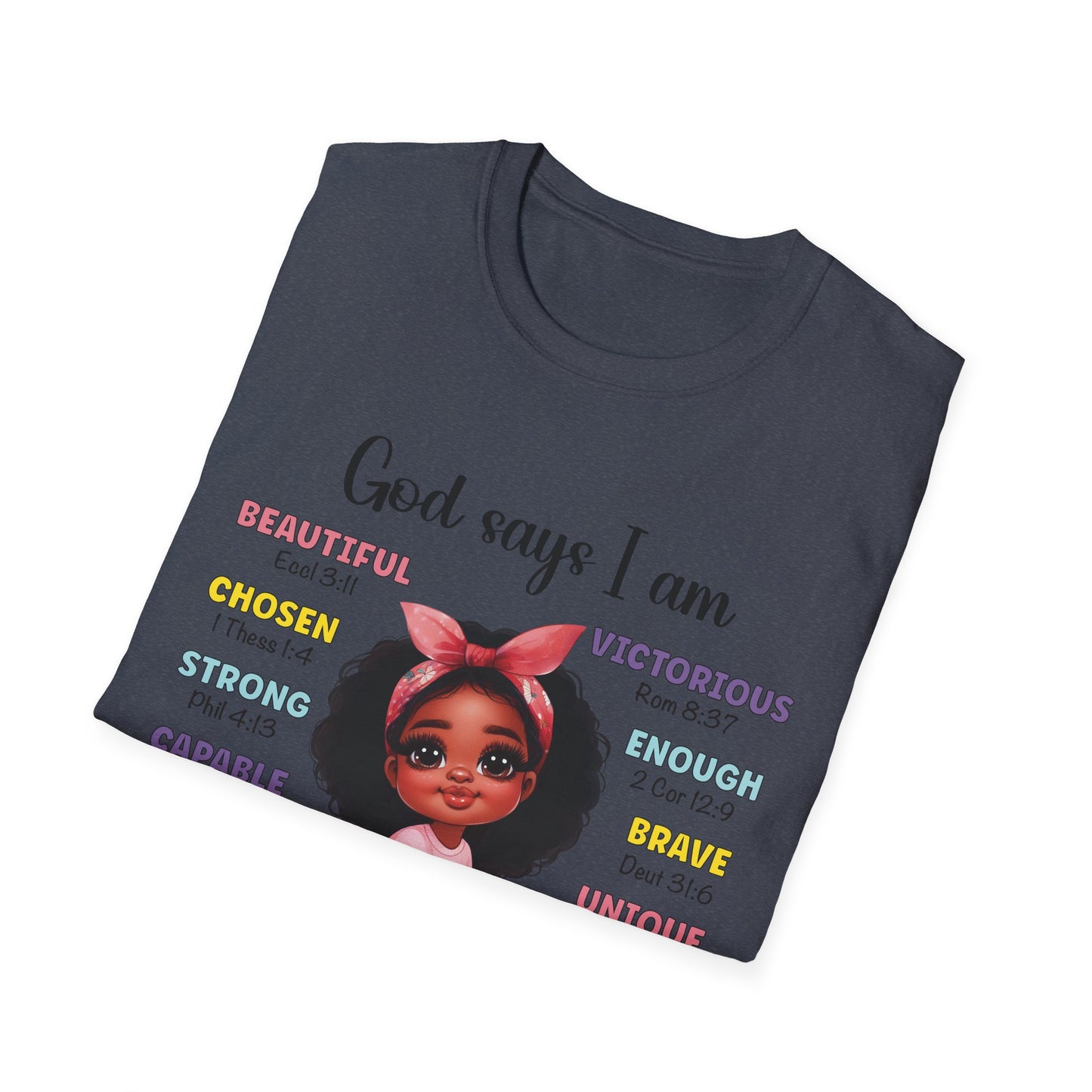 Empowering Affirmation T-Shirt, Inspirational Tee, God Says I Am, Motivational Presence, Self-Love Gift, Unisex Apparel