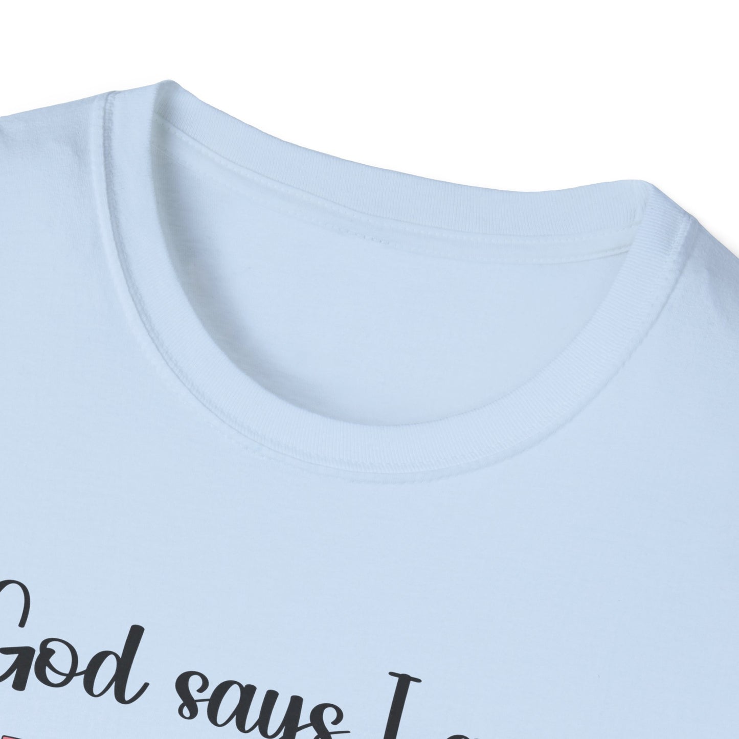Empowering Affirmation T-Shirt, Inspirational Tee, God Says I Am, Motivational Presence, Self-Love Gift, Unisex Apparel