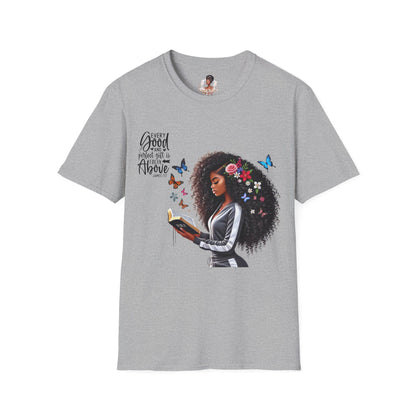 Christian Inspirational Unisex T-Shirt - Every Good And Perfect Gift Is From Above