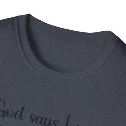 Empowering Affirmation T-Shirt, Inspirational Tee, God Says I Am, Motivational Presence, Self-Love Gift, Unisex Apparel